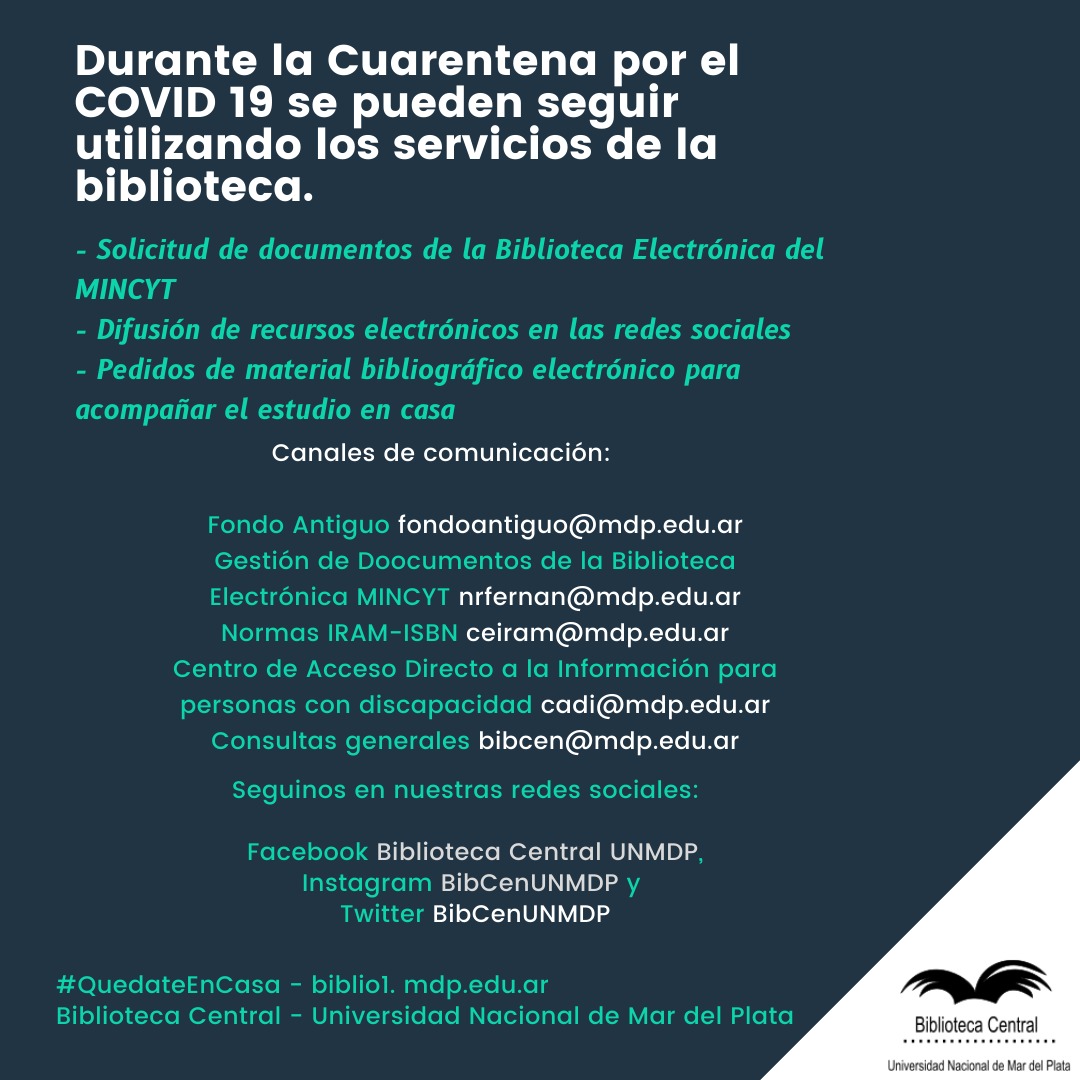 cartel que detalla servicios de la biblioteca central de la universidad durante la cuarentena